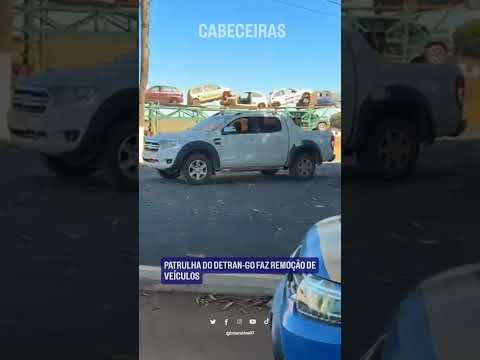 Detran-GO remove veículos em Cabeceiras