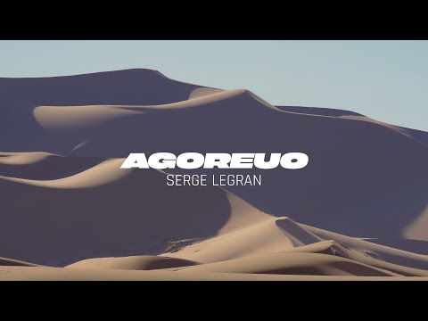 Serge Legran - Agoreuo