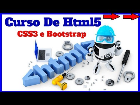 Curso De Html e Css Para Iniciantes → ( CURSO COMPLETO DE HTML5, CSS3 e Bootstrap )