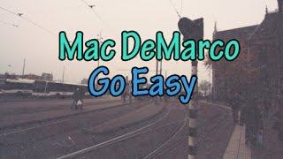Mac DeMarco - Go Easy |Lyrics/Subtitulada Inglés - Español|