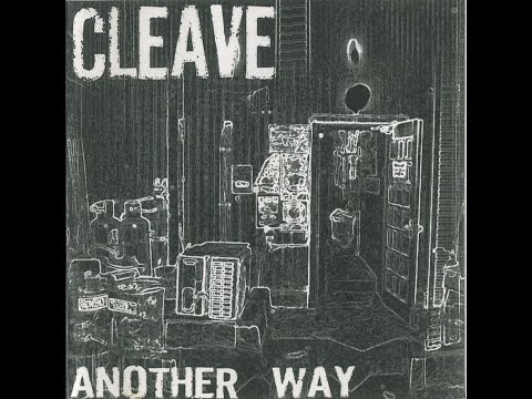 Cleave - Another Way (Demo 2003)