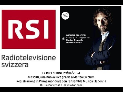 MATTEO CICCHITTI & MUSICA ELEGENTIA - RSI, aprile 2024