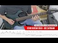 Echo Joe Satriani Guitar Solo Lesson With TAB