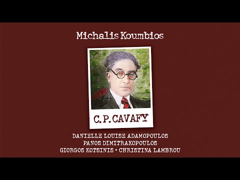 Michalis Koumbios, Danielle Louise Adamopoulos - C. P. Cavafy