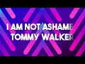 I Am Not Ashamed Track