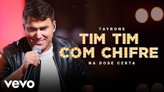 Ouvir Tayrone – Tim Tim Com Chifre