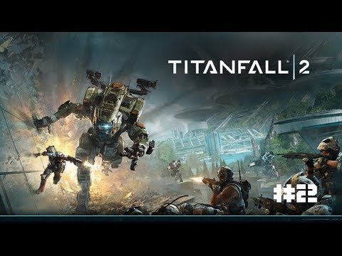 Zagrajmy w Titanfall 2 (ps4) odc 2 - Pierwszy tytan