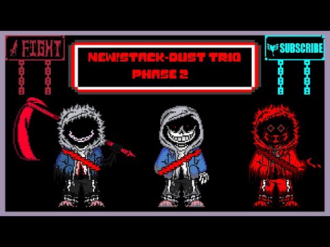 New!Stack-Dust Trio Phase 2 - Dark Murderers's Madness [Official]
