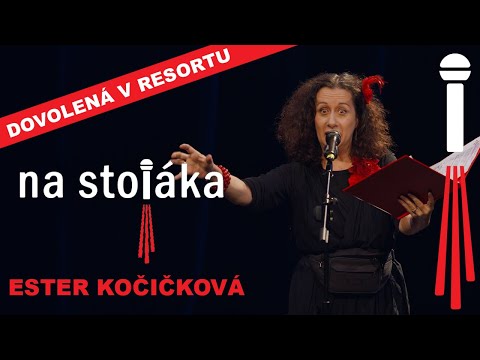 Na Stojáka - Ester Kočičková - Dovolená v resortu