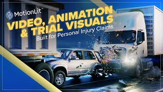 MotionLit — Video, Animation, and Trial Visuals Built for Serious Injury Claims