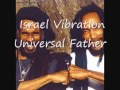 Israel Vibration   Universal Father