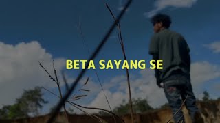 Download lagu Musik Timur Terbaru 2022 BETA SAYANG SE (LYRIC) mp3