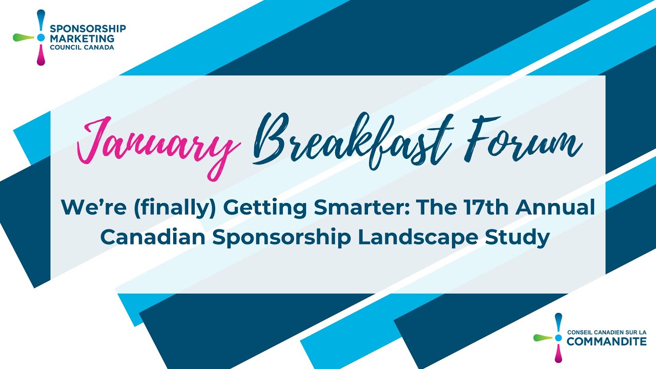 SMCC January Breakfast Forum: We’re (finally) Getting Smarter: the 17th Annual Canadian Sponsorship Landscape Study