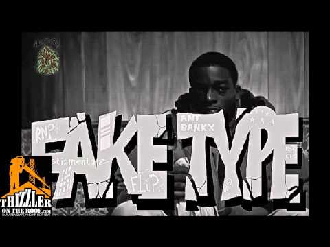 Ant Bankx ft. F.L.I.P. - Fake Type [Prod. Christiamentalz] [Thizzler.com]