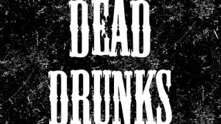 Dead Drunks - The Haunted House