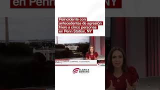 🇺🇸 | Cinco personas resultaron heridas en un ataque con arma blanca dentro de Penn Station, en Nue