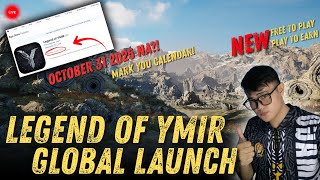 LEGEND OF YMIR | Play to earn - OCTOBER 31 NA?! Abangan natin! ang bagong 2k per day!(TAGALOG)