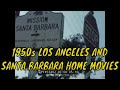 1950s LOS ANGELES AND SANTA BARBARA ...