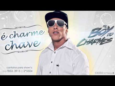 MC Boy do Charmes - É Charme Chave (Prod. DJ Jorgin)