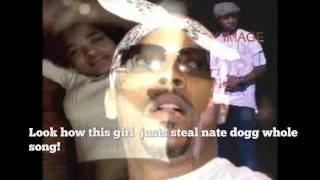 Nate Dogg song Dollar Dollar Bill  stoled by this wack female! Listen