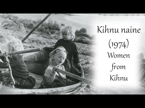 Women from Kihnu ( Kihnu naine) 1974 - Mark Soosaar, Full Movie