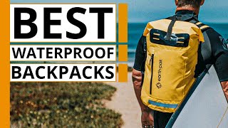 5 Best Waterproof Backpacks for Your Next Adventure
