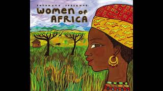 Women of Africa (Official Putumayo Version)
