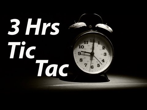 Thicking clock 3 hours Relaxing Tic Toc - Relajante Sonido de Reloj