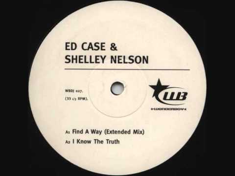 Ed Case & Shelley Nelson - Find A Way (Extended Mix)