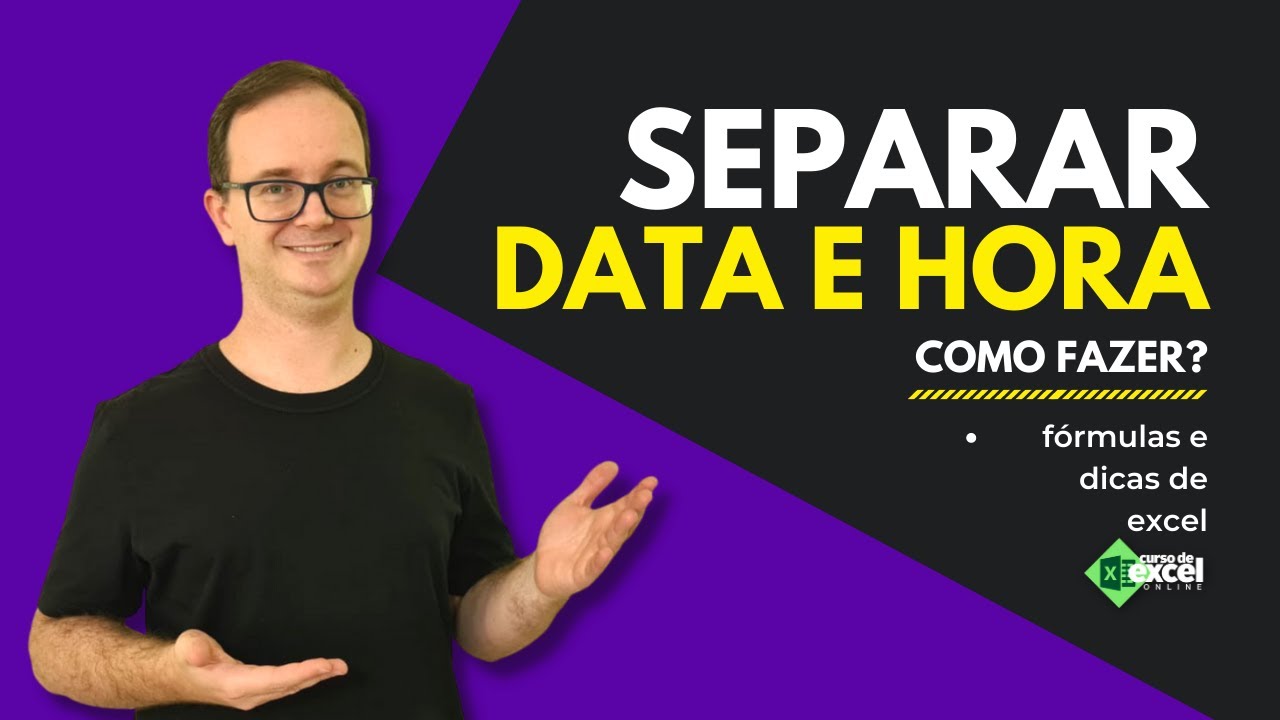 Como Separar Data e Hora no Excel