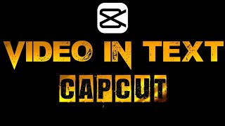 Video Inside Text With Capcut || Capcut Tutorial