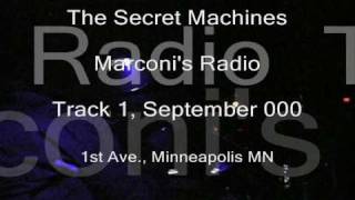 The Secret Machines: Marconi's Radio