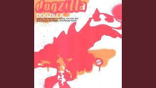 Dogzilla (Misstress Barbara Internum Extended Remix)