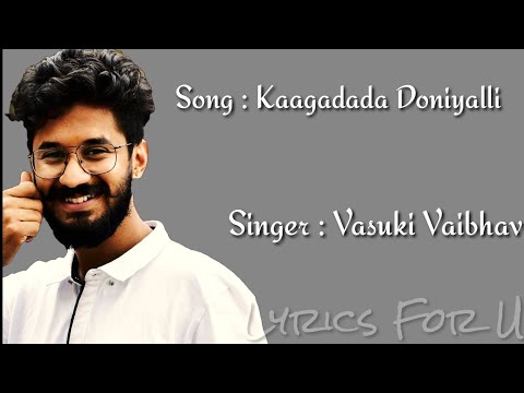 Kagadada Doniyalli || Lyrical Video Song || kirik party || Vasuki vaibhav || Rakshith shetty