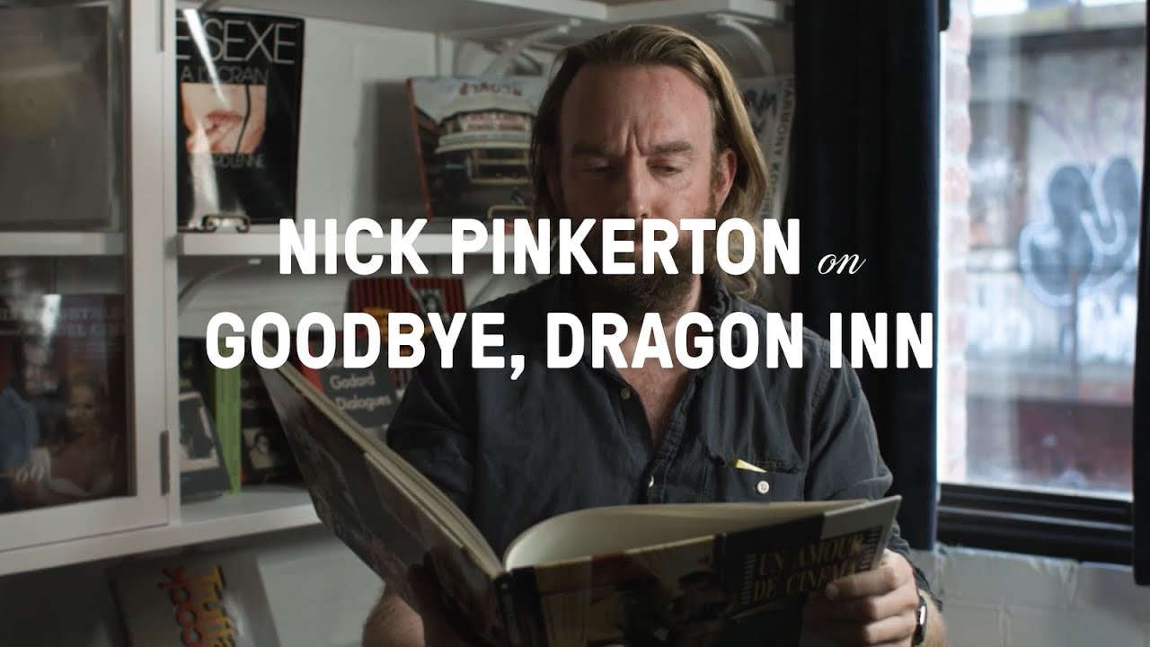 Nick Pinkerton on Goodbye, Dragon Inn