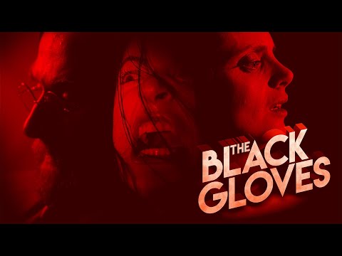The Black Gloves Trailer | 2020