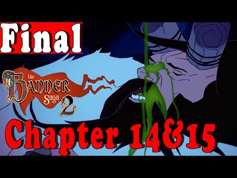 #10| The Banner Saga 2 Gameplay Walkthrough Guide | Chapter 14 & 15 Ending| PC Full HD No Commentary
