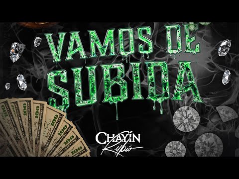 Chayín Rubio - Vamos De Subida (Lyric Video)
