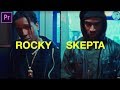 A$AP Rocky - Praise The Lord (Da Shine) (Official Video) ft. Skepta - EDITING REACTION BREAKDOWN A$AP Rocky - Praise The Lord (Da Shine) (Official Video) ft. Skepta - EDITING REACTION BREAKDOWN
