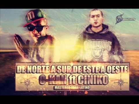 CINIKO LOKOTE - DE NORTE A SUR, DE ESTE A OESTE FEAT C-KAN