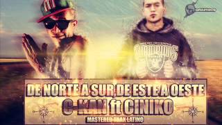 CINIKO LOKOTE - DE NORTE A SUR, DE ESTE A OESTE FEAT C-KAN