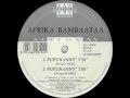 afrika bambaataa - pupunanny ( fargetta remix ...