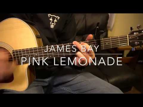 Pink Lemonade - James Bay