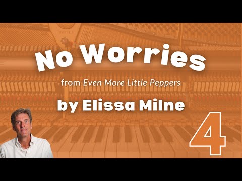No Worries (from Even More Little Peppers) by Elissa Milne: Trinity Grade 4 Piano (from 2023) - 38