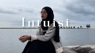 Download lagu Intuisi - Yura Yunita ( Cover ) mp3 Download lagu Intuisi - Yura Yunita ( Cover ) mp3