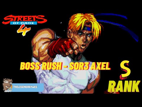 Streets of Rage 4 - Boss Rush - S Rank -  SOR3 Axel