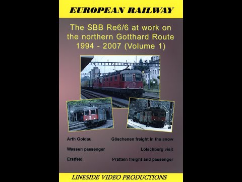 Suíça - Classe 620 (Re6/6) em ação na rota Gotthard 1994-2007 (Volume 1)