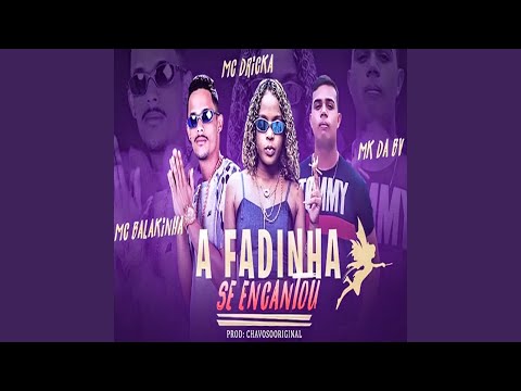 A Fadinha se Encantou (feat. Mc Dricka)