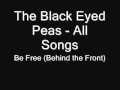 7. The Black Eyed Peas - Be free