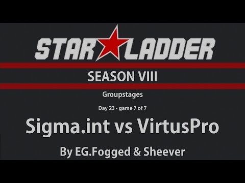 Dota 2 - Sigma.int vs VirtusPro - StarLadder Season VIII